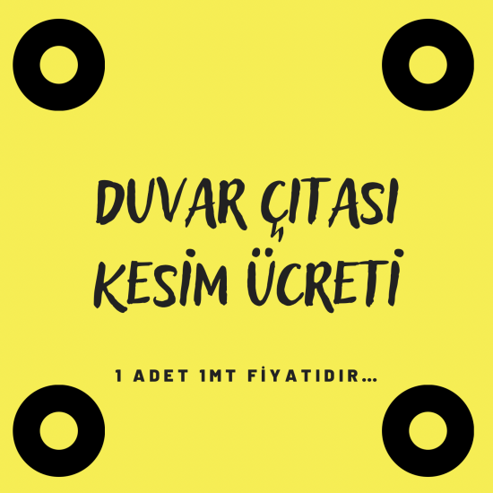 Duvar Çıtası Özel Kesim Ücreti